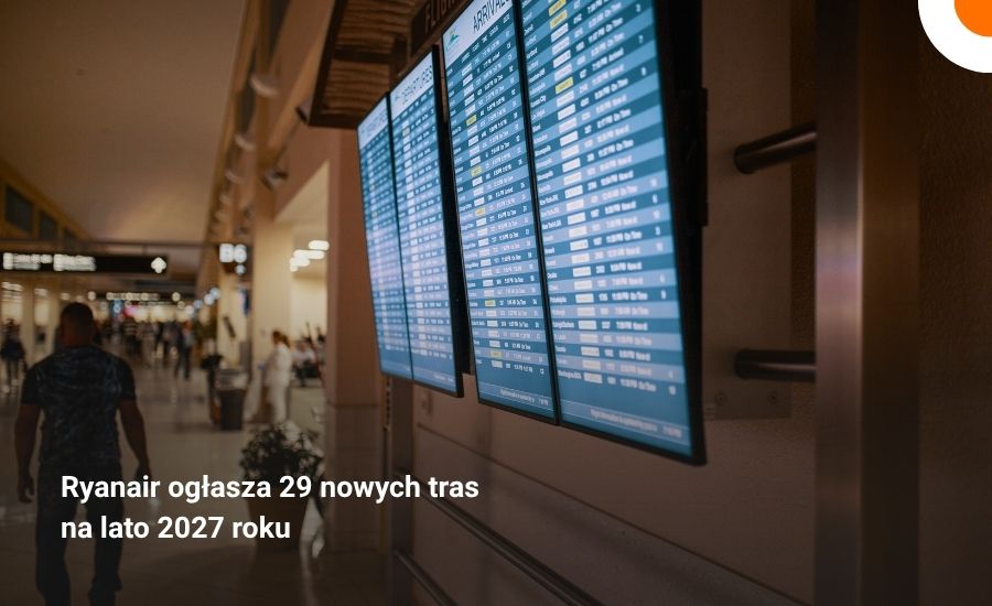Ryanair ogłasza 29 nowych tras na lato 2027 roku