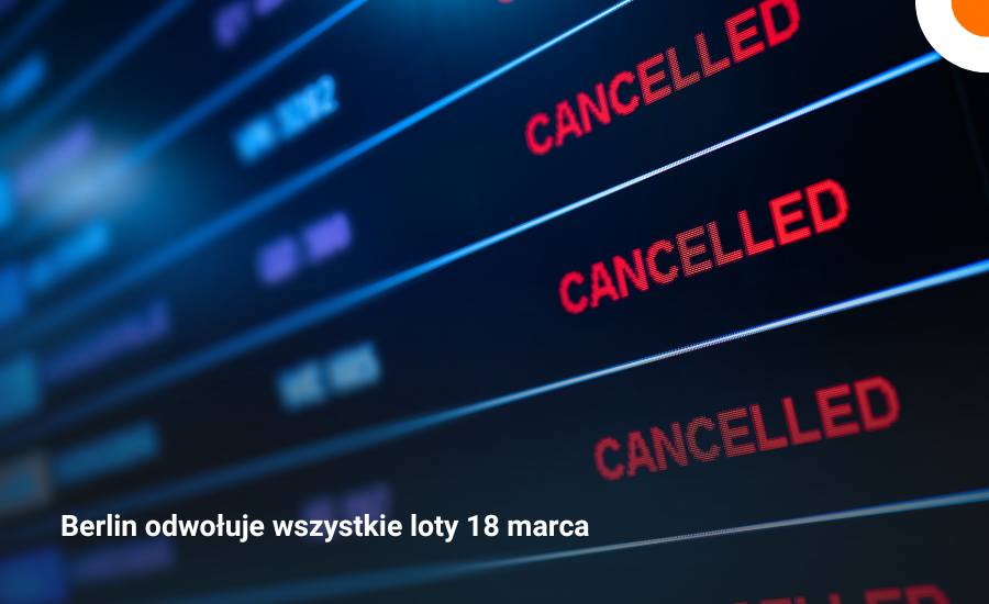 Berlin odwołuje wszystkie loty 18 marca. Strajk sparaliżuje lotnisko BER