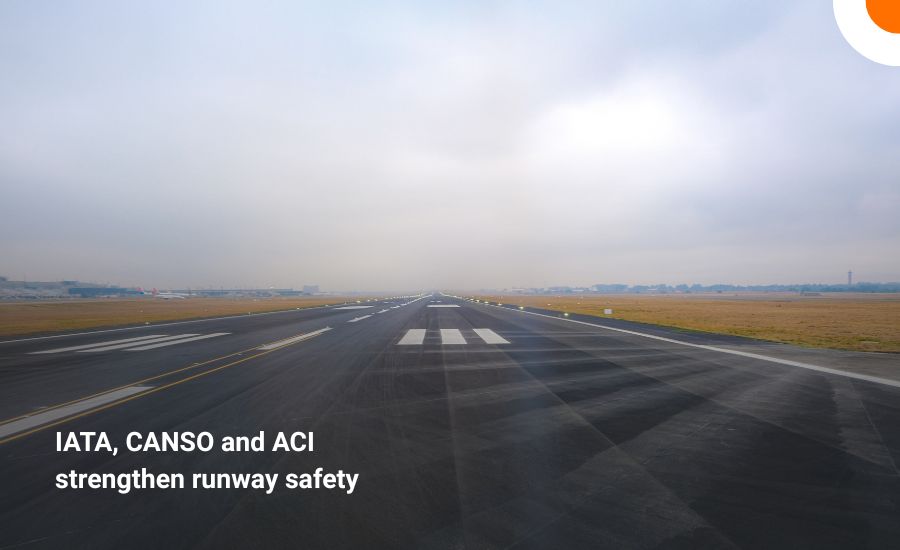 IATA, CANSO and ACI strengthen runway safety