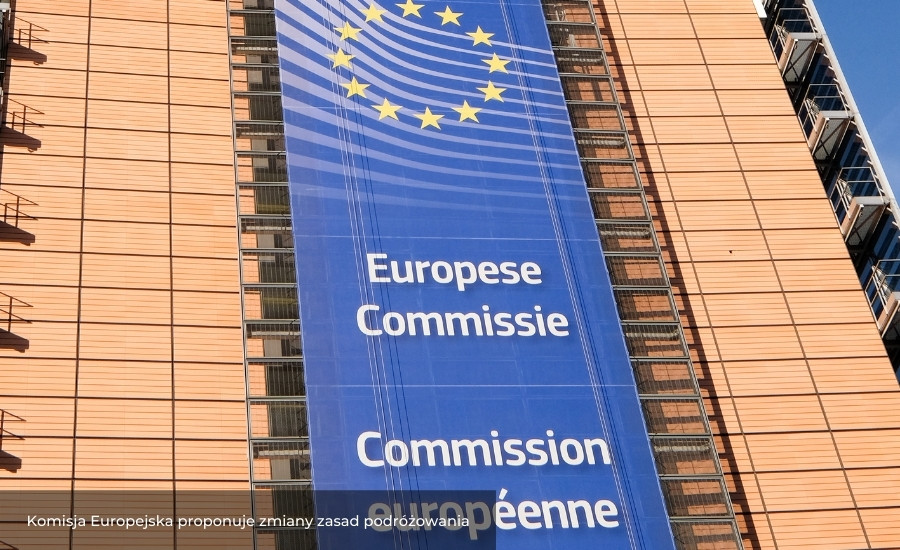 Komisja Europejska proponuje zmiany zasad podróżowania