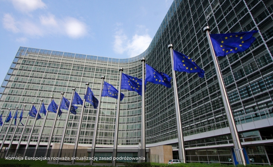 Komisja Europejska rozważa aktualizację zasad podróżowania