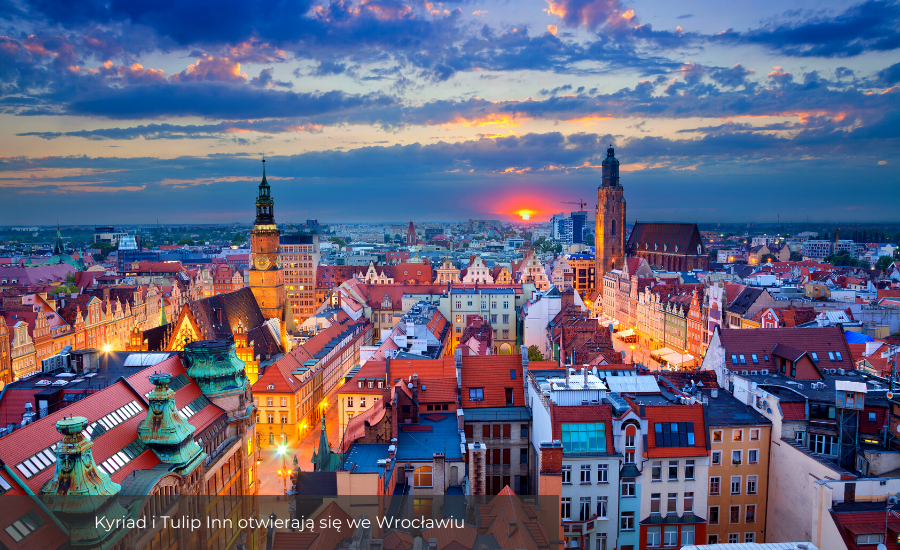 Kyriad i Tulip Inn otwierają się we Wrocławiu