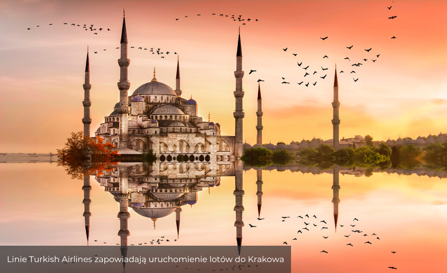 Linie Turkish Airlines zapowiadają uruchomienie lotów do Krakowa