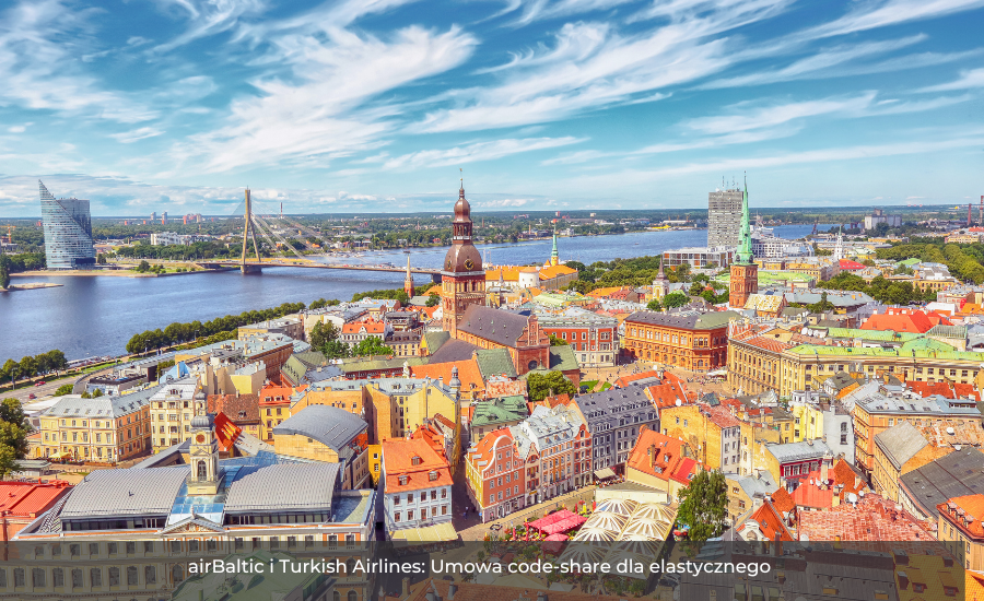 airBaltic i Turkish Airlines: Umowa code-share dla elastycznego podróżowania między Turcją a Łotwą