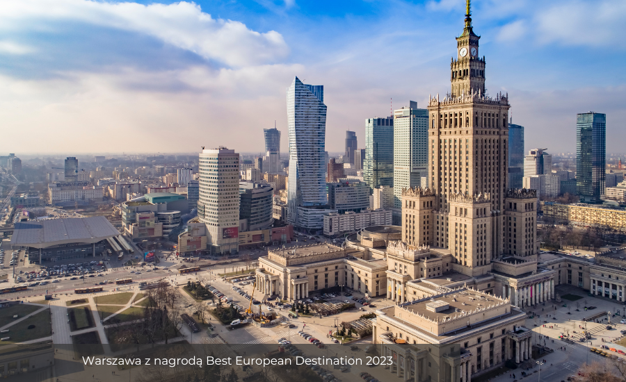 Warszawa z nagrodą Best European Destination 2023