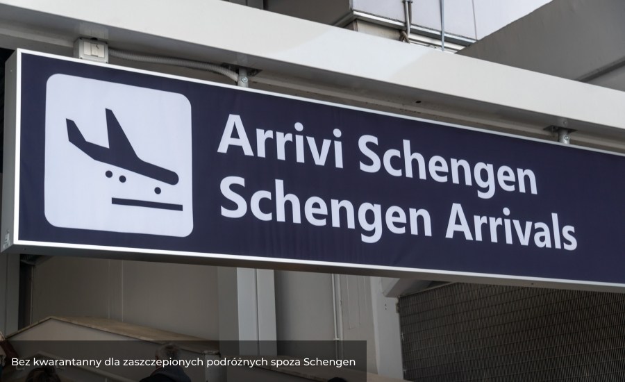 Zniesienie kwarantanny dla zaszczepionych podróżnych spoza Schengen