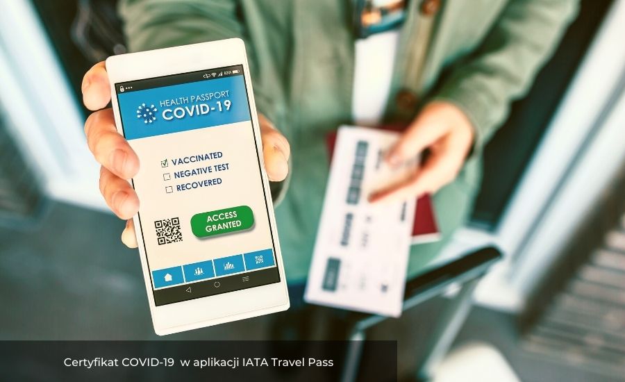certyfikat COVID-19 z aplikacją IATA Travel Pass